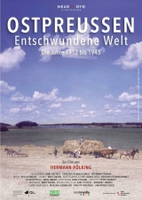 Filmplakat Ostpreußen - Entschwundene Welt
